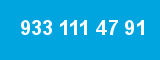 933 111 47 91
